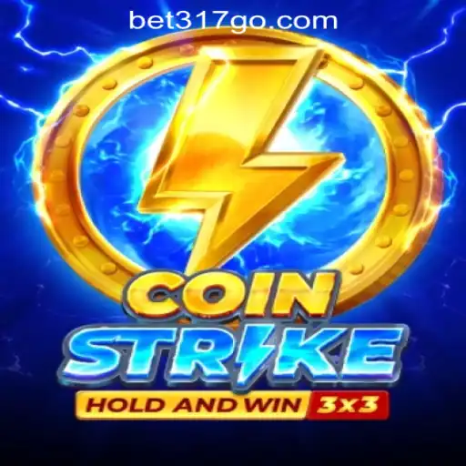 Unleashing the Adventure of Coinstrike: Discover Bet317 Oficial Slots Brasil #1