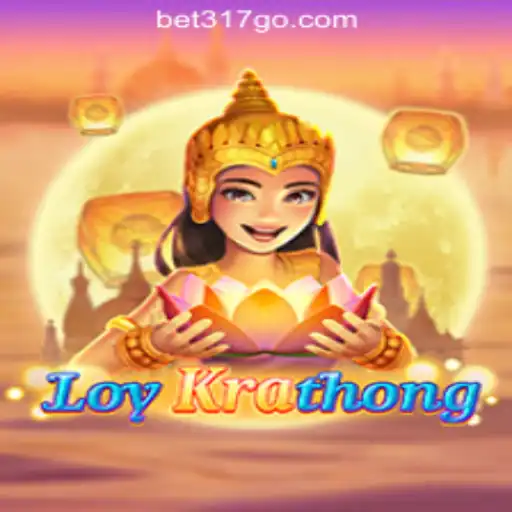 LoyKrathong: Dive into the Exquisite World of Bet317 Oficial Slots Brasil #1