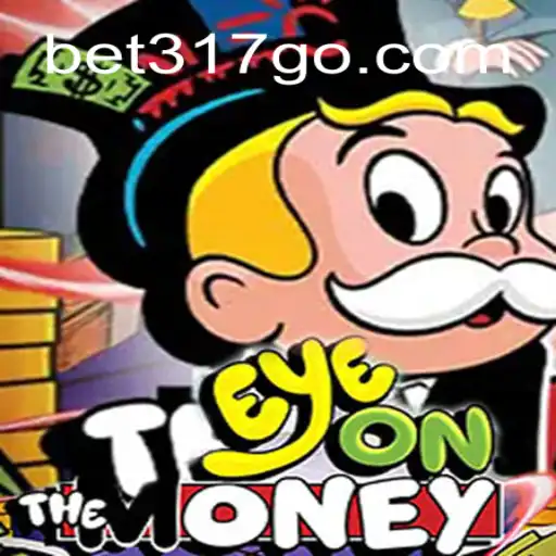 Exploring EyeOnTheMoney: A Deep Dive into Bet317 Oficial Slots Brasil's Premier Game