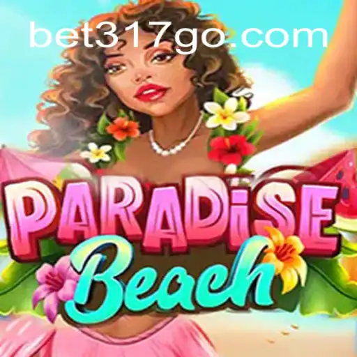 ParadiseBeach: The Oasis of Fun in Bet317 Oficial Slots Brasil #1