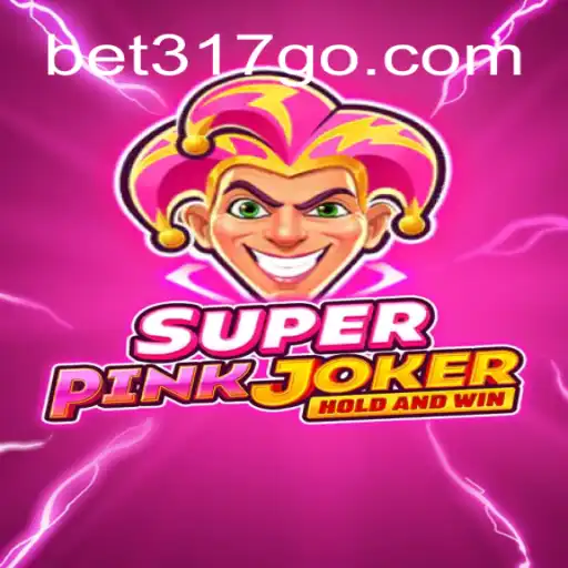 Explore the Exciting World of SuperPinkJoker with Bet317 Oficial Slots Brasil #1