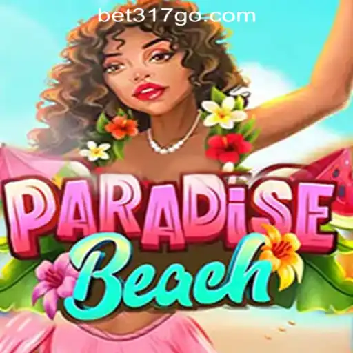 ParadiseBeach: The Oasis of Fun in Bet317 Oficial Slots Brasil #1