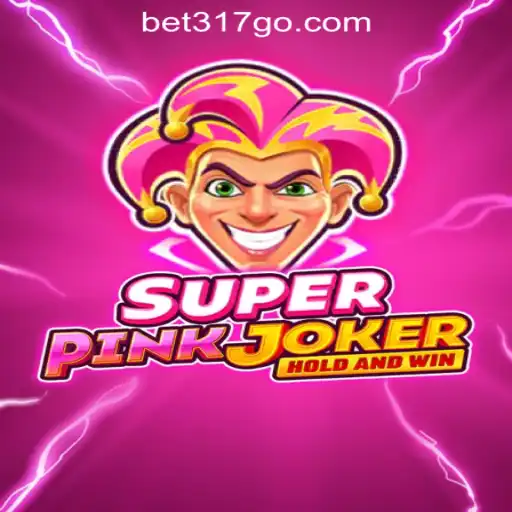 Explore the Exciting World of SuperPinkJoker with Bet317 Oficial Slots Brasil #1